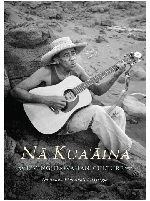 Title details for Nā Kua'āina by Davianna Pōmaika'i McGregor - Wait list